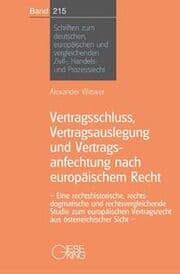 Cover von Vertragsabschluss, Vertragsauslegung und Vertragsanfechtung nach europäischem Recht
