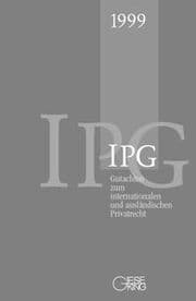 Cover von Gutachten zum internationalen und ausländischen Privatrecht/IPG 1999
