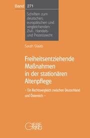 Cover von Freiheitsentziehende Maßnahmen in der stationären Altenpflege