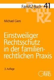 Cover von Einstweiliger Rechtsschutz in der familienrechtlichen Praxis