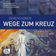 Cover von Dimensionen - Wege zum Kreuz