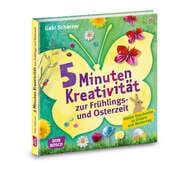 Cover von 5 Minuten Kreativität zur Frühlings- und Osterzeit