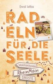 Cover von Radeln für die Seele - RheinMain
