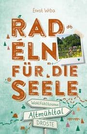 Cover von Radeln für die Seele - Altmühltal