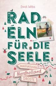 Cover von Radeln für die Seele - Nordholland
