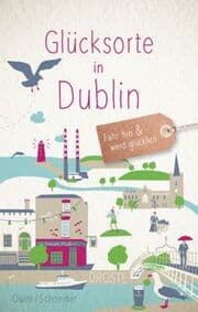 Cover von Glücksorte in Dublin