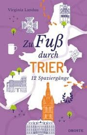 Cover von Zu Fuß durch Trier