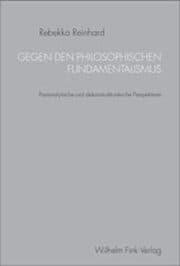 Cover von Gegen den philosophischen Fundamentalismus