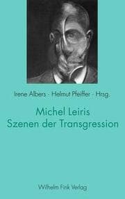 Cover von Michel Leiris - Szenen der Transgression