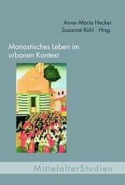 Cover von Monastisches Leben im urbanen Kontext