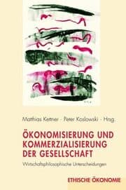Cover von Ökonomisierung und Kommerzialisierung der Gesellschaft