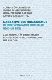 Cover von Narrative des Humanismus in der Weimarer Republik und im Exil