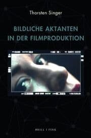 Cover von Bildliche Aktanten in der Filmproduktion