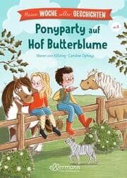 Cover von Meine Woche voller Geschichten. Ponyparty auf Hof Butterblume