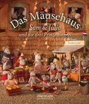 Cover von Das Mäusehaus - Sam & Jula und die drei Prinzessinnen