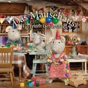 Cover von Das Mäusehaus - Wir feiern Geburtstag!