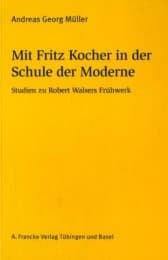 Cover von Mit Fritz Kocher in der Schule der Moderne