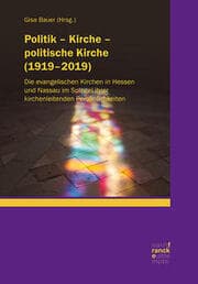 Cover von Politik - Kirche - politische Kirche (1919-2019)