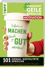 Cover von VerdammtGeileSprüche MOTIVATION. Einfach mal machen, könnte ja gut werden...