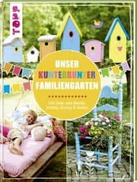 Cover von Unser kunterbunter Familiengarten