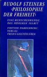 Cover von Rudolf Steiners 'Philosophie der Freiheit' - Eine Menschenkunde des höheren Selbst