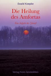 Cover von Die Heilung des Amfortas