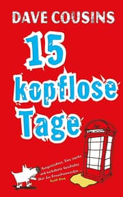 Cover von 15 kopflose Tage