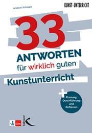 Cover von 33 Antworten für wirklich guten Kunstunterricht