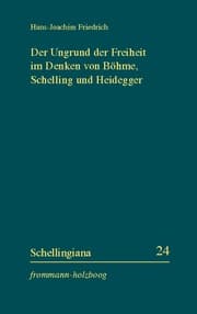 Cover von Der Ungrund der Freiheit im Denken von Böhme, Schelling und Heidegger