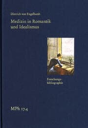 Cover von Medizin in Romantik und Idealismus. Band 4: Forschungsbibliographie