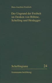 Cover von Der Ungrund der Freiheit im Denken von Böhme, Schelling und Heidegger