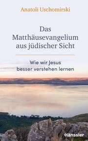 Cover von Das Matthäusevangelium aus jüdischer Sicht