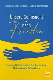 Cover von Unsere Sehnsucht nach Frieden
