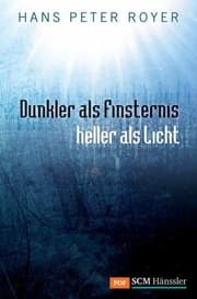 Cover von Dunkler als Finsternis - heller als Licht