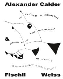 Cover von Alexander Calder & Fischli/Weiss