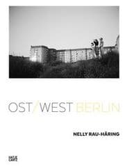Cover von Nelly Rau-Häring - Ost/West Berlin