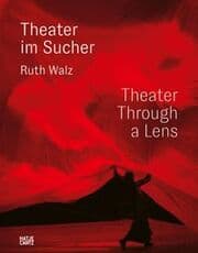 Cover von Ruth Walz - Theater im Sucher/Theater Through a Lens