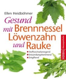 Cover von Gesund mit Brennessel, Löwenzahn und Rauke