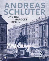 Cover von Andreas Schlüter und das barocke Berlin