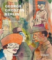 Cover von George Grosz in Berlin