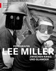 Cover von Lee Miller - Fotografin zwischen Krieg und Glamour