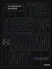 Cover von The Rise of Urban Art - A Contemporary Revolution
