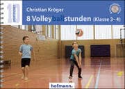 Cover von 8 Volleyballstunden - Klasse 3-4
