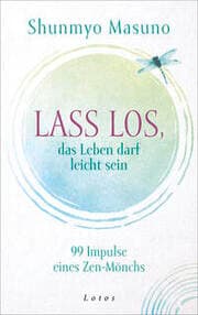 Cover von Lass los - das Leben darf leicht sein