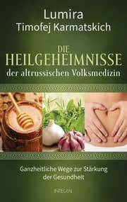 Cover von Die Heilgeheimnisse der altrussischen Volksmedizin