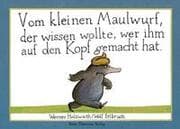 Cover von Vom kleinen Maulwurf, der wissen wollte, wer ihm auf den Kopf gemacht hat