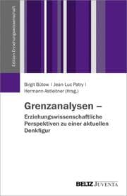 Cover von Grenzanalysen - Erziehungswissenschaftliche Perspektiven zu einer aktuellen Denkfigur