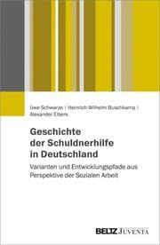Cover von Geschichte der Schuldnerhilfe in Deutschland