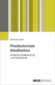 Cover von Postkoloniale Kindheiten