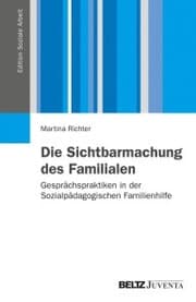 Cover von Die Sichtbarmachung des Familialen